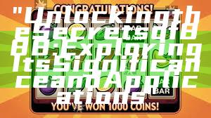 "Unlocking the Secrets of 888: Exploring Its Significance and Applications"